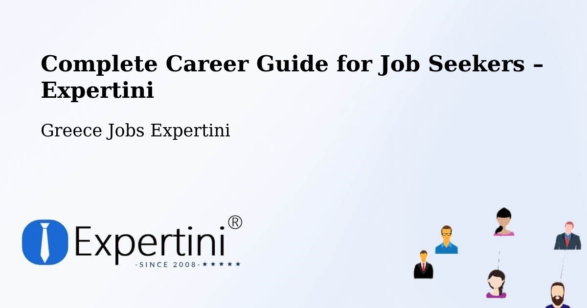 Career Guide for Job Seekers – Peraía - Peraía, Greece Jobs Expertini