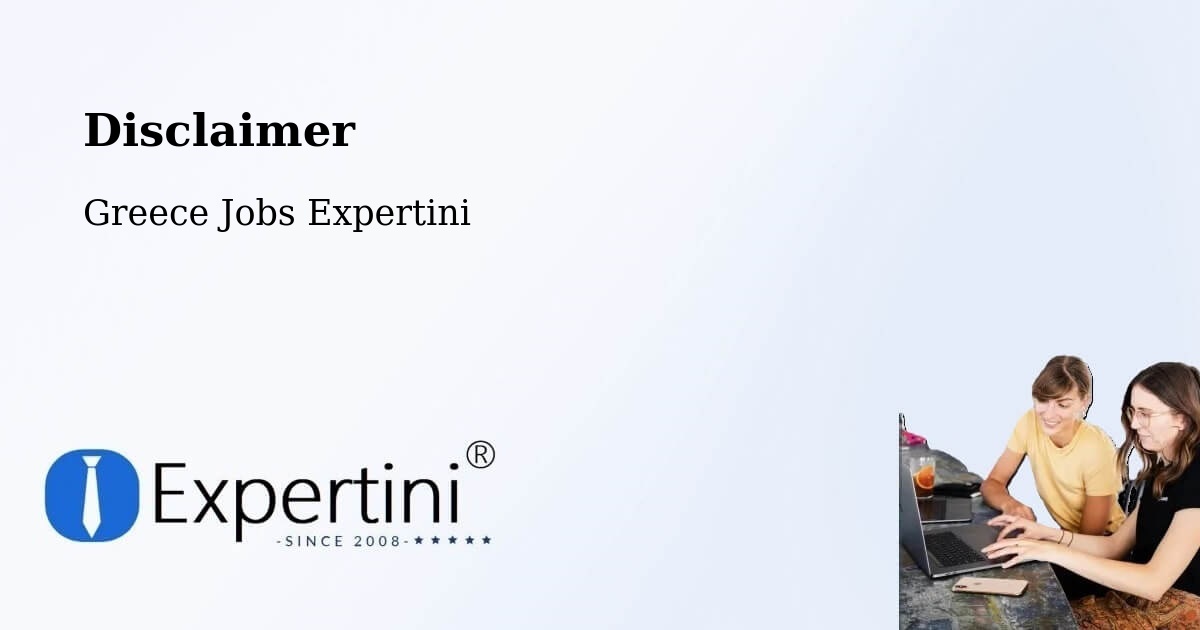 Disclaimer – Peraía - Greece Jobs Expertini