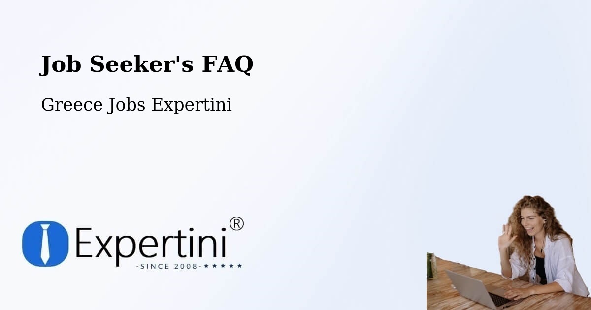 Employer FAQ – Peraía - Greece Jobs Expertini