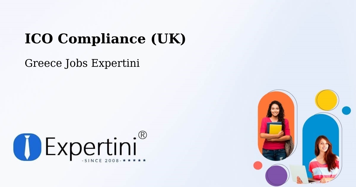 UK Data Protection & ICO Compliance – Peraía - Greece Jobs Expertini