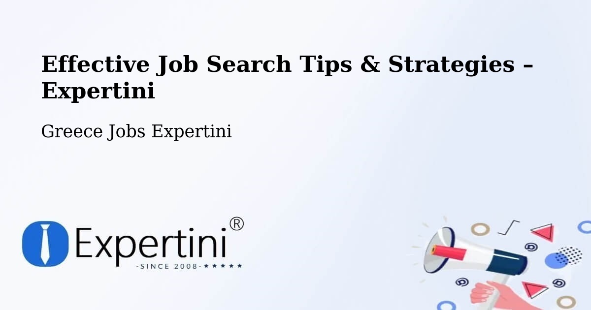 Job Search Tips & Strategies for Job Seekers – Peraía - Peraía, Greece Jobs Expertini